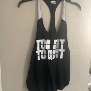 Too fit to quit racerback tank